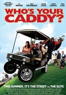 Who's Your Caddy? poster image