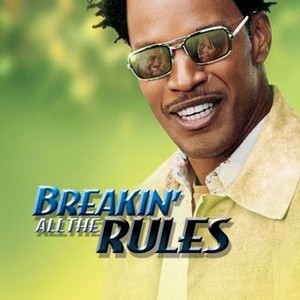 Breakin' All the Rules (2004) photo 19