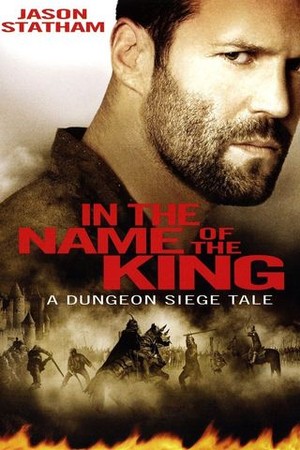 In the Name of the King: A Dungeon Siege Tale poster