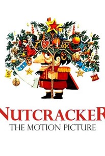 Nutcracker: The Motion Picture - Rotten Tomatoes