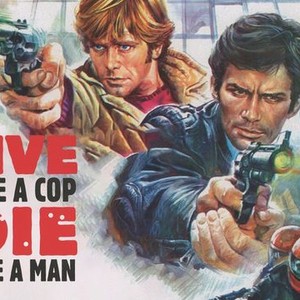 Live Like a Cop, Die Like a Man photo 6