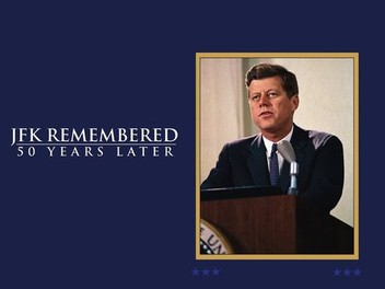 JFK Remembered: 50 Years Later | Rotten Tomatoes