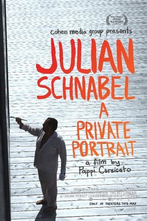 Julian Schnabel: A Private Portrait poster