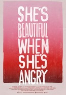 She's Beautiful When She's Angry poster image