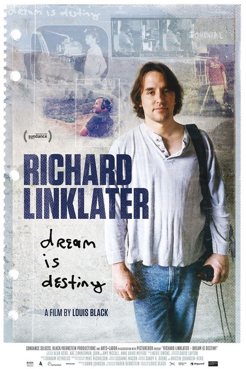 Richard Linklater: Dream Is Destiny poster