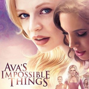 Ava's Impossible Things (2016) - Rotten Tomatoes