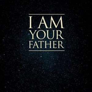 I Am Your Father (2015) photo 2