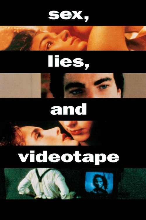 Sex, Lies, and Videotape poster