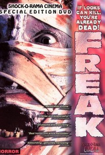 Freak (1999) - Rotten Tomatoes