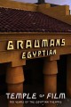 Temple of Film: 100 Years of The Egyptian Theatre