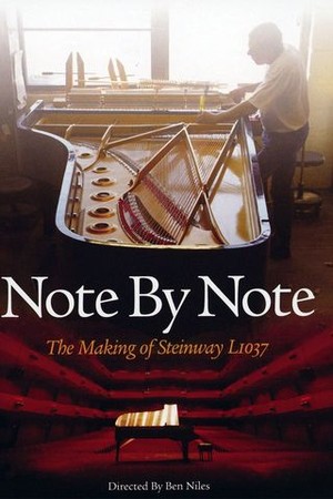 Note by Note: The Making of Steinway L1037 poster