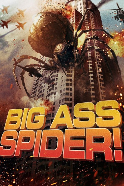 Big Ass Spider! poster