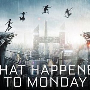 What Happened to Monday - Wikipedia