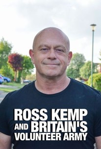 Ross Kemp and Britain's Volunteer Army | Rotten Tomatoes