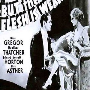 But the Flesh Is Weak (1932)