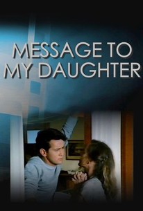 Watch trailer for Message to My Daughter