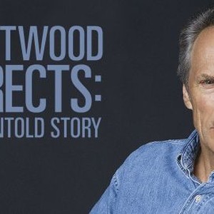 Eastwood Directs: The Untold Story photo 12