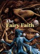 The Fairy Faith