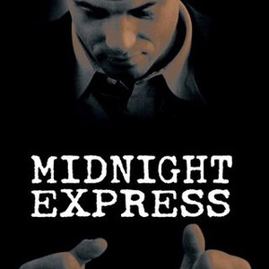 Midnight Express - Rotten Tomatoes