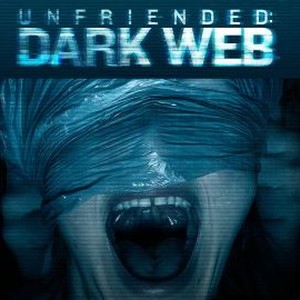 unfriended: dark web (2018) - rotten tomatoes
