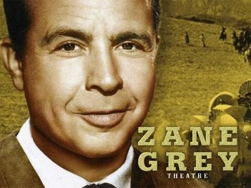 Zane Grey Theatre: Season 1 | Rotten Tomatoes