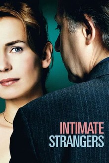 Intimate Strangers | Rotten Tomatoes