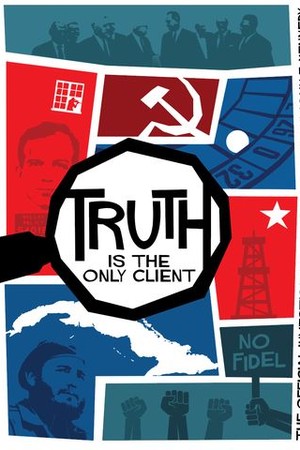 Truth Is the Only Client: The Official Investigation of the Murder of John F. Kennedy poster