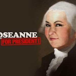 Roseanne for President! photo 11