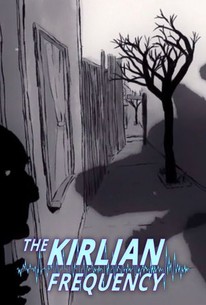 The Kirlian Frequency: Season 2 | Rotten Tomatoes