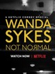Wanda Sykes: Not Normal