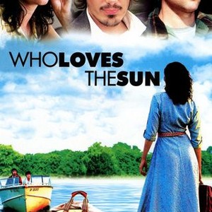 Who Loves the Sun Rotten Tomatoes