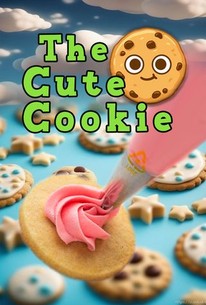 The Rotten Cookies The Cute Cookie | Rotten Tomatoes
