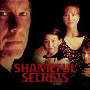 Shameful Secrets - Rotten Tomatoes