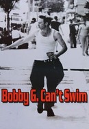 Bobby G. Can't Swim poster image