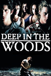 Watch trailer for Deep in the Woods