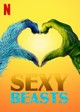 Sexy Beasts