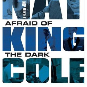 Nat King Cole: Afraid of the Dark photo 7