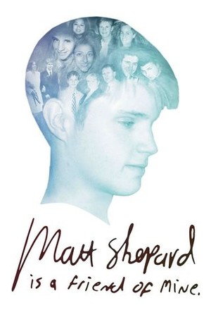 Matt Shepard Is a Friend of Mine poster