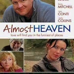 Almost Heaven (2009) - Rotten Tomatoes