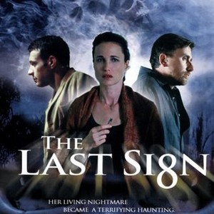 The Last Sign (2005) photo 14