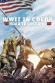 WWII in Color: Road to Victory