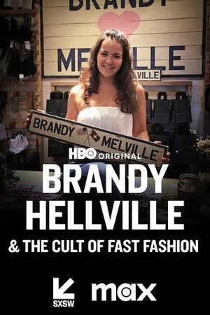Brandy Hellville & The Cult of Fast Fashion poster