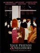 Your Friends & Neighbors