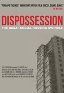 Dispossession: The Great Social Housing Swindle poster image