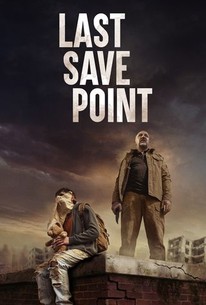 Le Save Point Last Save Point | Rotten Tomatoes