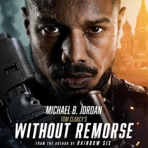 Tom Clancy's Without Remorse - Rotten Tomatoes