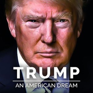 Trump: An American Dream - Rotten Tomatoes