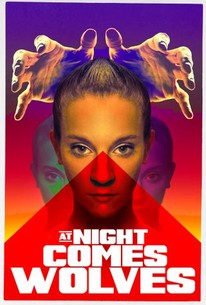 At Night Comes Wolves poster