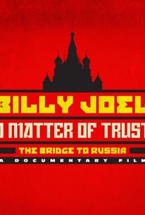 A Matter of Trust: The Bridge to Russia