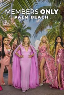 Members Only: Palm Beach | Rotten Tomatoes